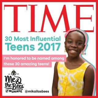 CATCH THE BUZZ – Me & The Bees Lemonade Founder Mikaila Ulmer Named Time Magazine’s 30 Most Influential Teens Of 2017.